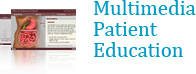 Multimedia Patient Education